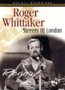 Roger Whittaker - Streets Of London - DVD - Kliknutím na obrázek zavřete