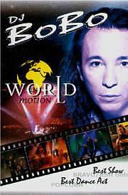 DJ BOBO - World In Motion - DVD - Kliknutím na obrázek zavřete