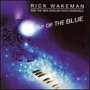 Rick Wakeman - Out of the Blue - CD - Kliknutím na obrázek zavřete