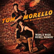 Tom Morello: The Nightwatchman - World Wide Rebel Songs - CD - Kliknutím na obrázek zavřete