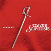 We Are Scientists - Barbara - CD - Kliknutím na obrázek zavřete