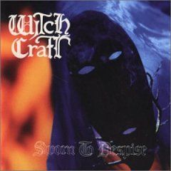 Witch Craft - Sworn To Despise - CD