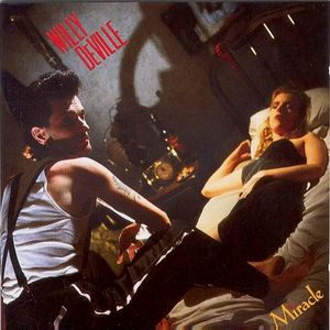 Willy DeVille - Miracle - CD - Kliknutím na obrázek zavřete