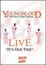 Youngblood and the New Gospel Seekers-It's Our Time - Live - DVD - Kliknutím na obrázek zavřete