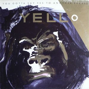 Yello - You Gotta Say Yes To Another Excess + 6 - CD - Kliknutím na obrázek zavřete