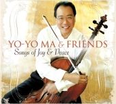 Yo Yo Ma & Friends - Songs of Joy & Peace - CD - Kliknutím na obrázek zavřete