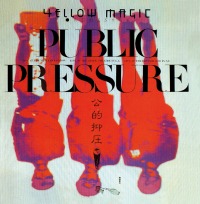 YELLOW MAGIC ORCHESTRA - PUBLIC PRESSURE - LP