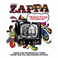 Frank Zappa - Masked turnip cyclophany - 2LP - Kliknutím na obrázek zavřete