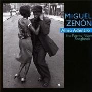 Miguel Zenon - Alma Adentro: Songbook of Puerto Rico - CDE - Kliknutím na obrázek zavřete