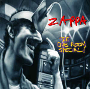 Frank Zappa - Dub Room Special - CD - Kliknutím na obrázek zavřete